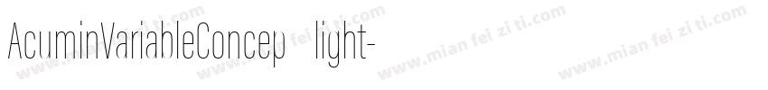 AcuminVariableConcep light字体转换